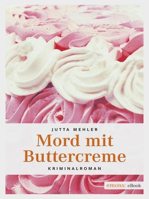 cover image of Mord mit Buttercreme